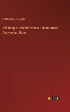 portada Anleitung zur Qualitativen und Quantitativen Analyse des Harns (en Alemán)