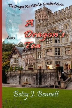 portada A Dragon's Tea (en Inglés)
