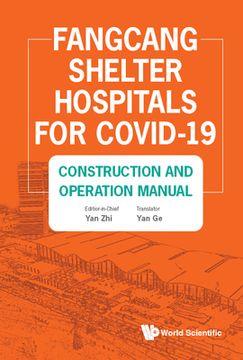 portada Fangcang Shelter Hospitals for Covid-19: Construction and Operation Manual (en Inglés)