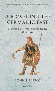 portada uncovering the germanic past (en Inglés)