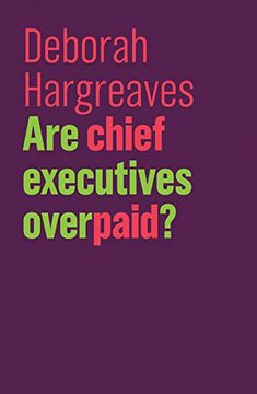 portada Are Chief Executives Overpaid? (The Future of Capitalism)