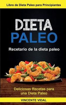 portada Dieta paleo: (Colección): Recetario de la dieta paleo (Deliciosas Recetas para una Dieta Paleo) (in Spanish)