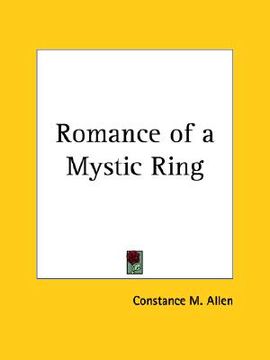 portada romance of a mystic ring (en Inglés)