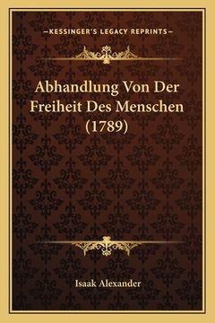 portada Abhandlung Von Der Freiheit Des Menschen (1789) (in German)