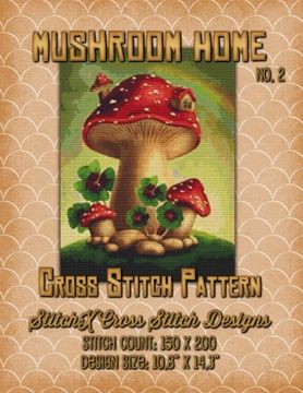 portada Mushroom Home 2 Cross Stitch Pattern