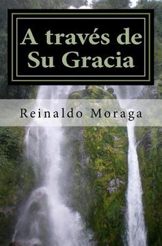 portada A través de Su Gracia (in Spanish)