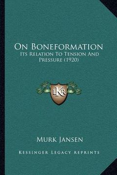 portada on boneformation: its relation to tension and pressure (1920) (in English)