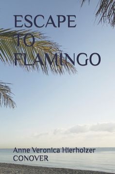 portada Escape to Flamingo (en Inglés)