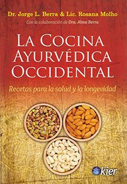 portada La Cocina Ayurvédica Occidental: Recetas Para la Salud y la Longevidad (in Spanish)