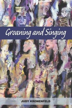 portada Groaning and Singing (en Inglés)