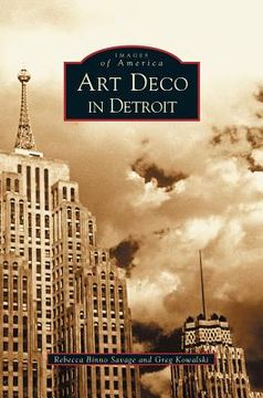 portada Art Deco in Detroit (en Inglés)