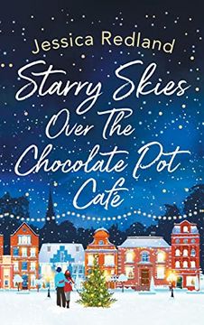 portada Starry Skies Over The Chocolate Pot Cafe (en Inglés)