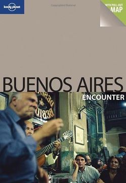 portada Buenos Aires Encounter 1 (Lonely Planet Encounter Guides) (in English)