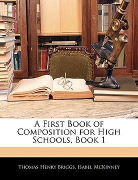 portada a first book of composition for high schools, book 1 (en Inglés)