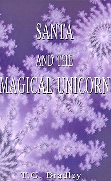 portada santa and the magical unicorn: a christmas fantasy (en Inglés)