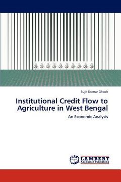 portada institutional credit flow to agriculture in west bengal (en Inglés)