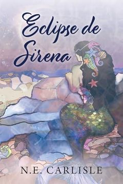 Eclipse de Sirena (in Spanish)