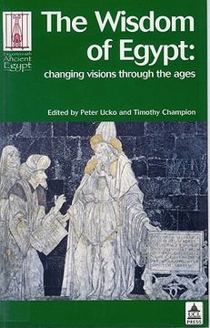 portada The Wisdom of Egypt: Changing Visions Through the Ages (en Inglés)