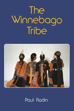 portada the winnebago tribe (en Inglés)
