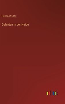portada Dahinten in der Heide (in German)