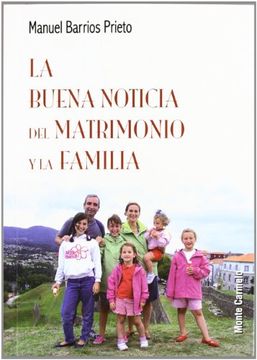 portada La Buena Noticia Del Matrimonio Y La Familia (Nueva Evangelización)