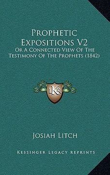 portada prophetic expositions v2: or a connected view of the testimony of the prophets (1842) (in English)