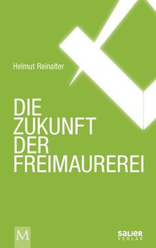 portada Die Zukunft der Freimaurerei (en Alemán)