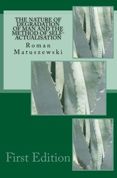 portada The Nature of Degradation of Man and the Method of Self-Actualisation