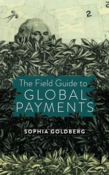 portada The Field Guide to Global Payments (en Inglés)