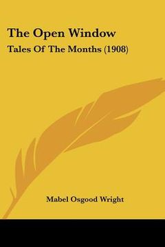 portada the open window: tales of the months (1908) (in English)