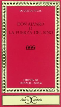 portada Don Alvaro o la Fuerza del Sino (in Spanish)