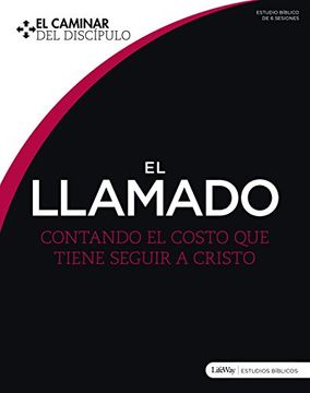 portada El Llamado: Contando el Costo que Tiene Seguir a Cristo (in Spanish)