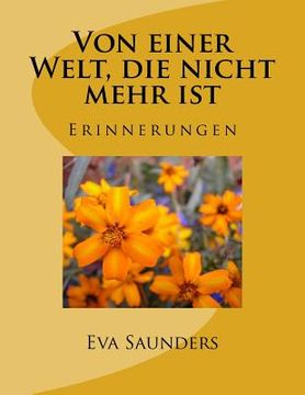 portada Von einer Welt, die nicht mehr ist: Erinnerungen (in German)