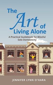 portada The Art of Living Alone (en Inglés)