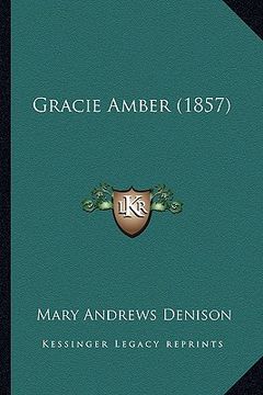 portada gracie amber (1857) (en Inglés)