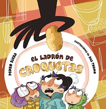 portada El ladrón de croquetas (Literatura Infantil (6-11 Años) - Libros-Regalo)