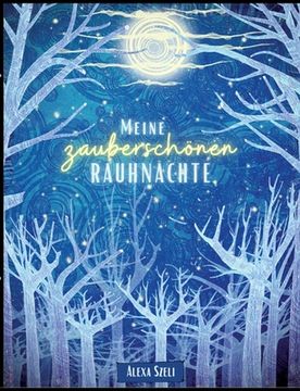 portada Meine zauberschönen Rauhnächte: Ein Tagebuch (en Alemán)