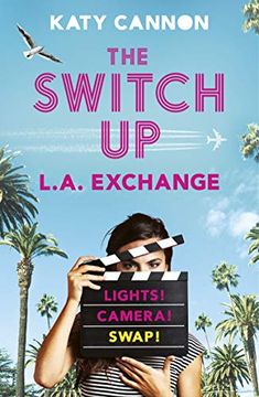 portada The Switch up: L. A. Exchange: 2 (en Inglés)