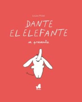 portada Dante el Elefante se Presenta (in Spanish)