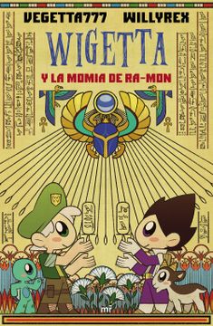 portada Wigetta y la Momia de Ra-Mon (in Spanish)
