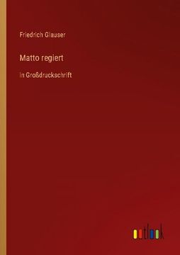 portada Matto regiert: in Großdruckschrift (in German)