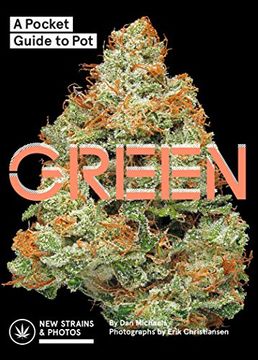 portada Green: A Pocket Guide to pot (Marijuana Guide, pot Field Guide, Marijuana Plant Book) (en Inglés)