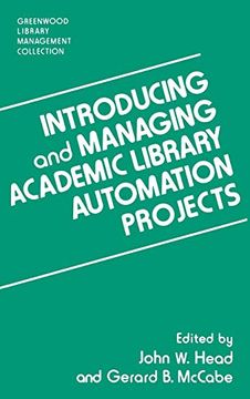 portada Introducing and Managing Academic Library Automation Projects (in English)