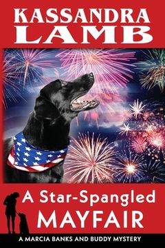 portada A Star-Spangled Mayfair: A Marcia Banks and Buddy Mystery (in English)