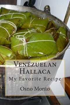 portada Venezuelan Hallaca: My Favorite Recipe (en Inglés)