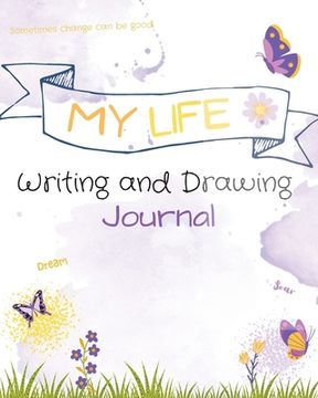 portada My Life Writing and Drawing Journal