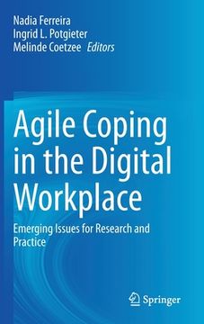 portada Agile Coping in the Digital Workplace: Emerging Issues for Research and Practice