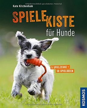 portada Spielekiste für Hunde: 5 Spielzeuge - 50 Spielideen