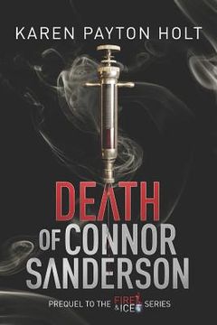 portada Death of Connor Sanderson: Prequel to Fire & Ice Series (in English)