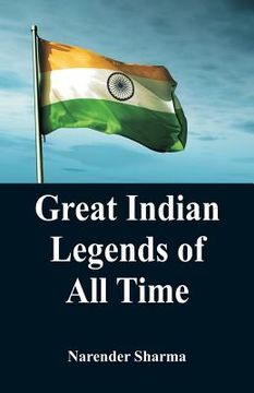 portada Great Indian Legends of All TIme (en Inglés)